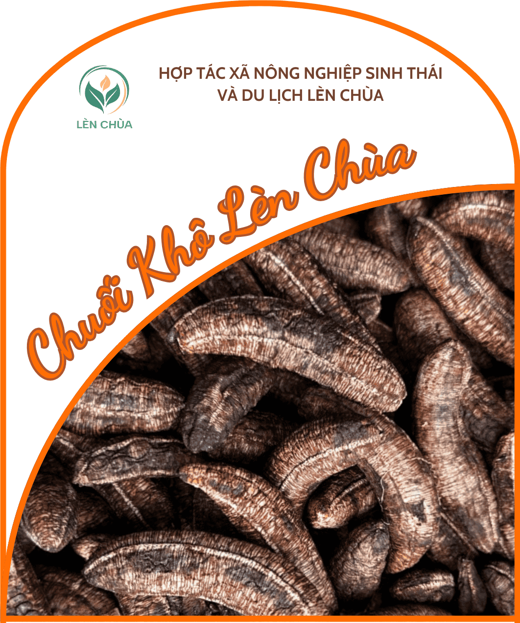 CHUỐI KHÔ LÈN CHÙA – HƯƠNG VỊ THIÊN NHIÊN, GIÁ TRỊ TRUYỀN THỐNG